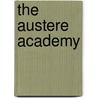 The Austere Academy door Lemony Snicket