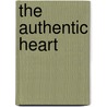 The Authentic Heart by John Amodeo