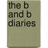 The B and B Diaries by Jlee Brown