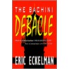 The Bachini Debacle by Eric Eckelman