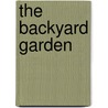 The Backyard Garden door Edward Irving Farrington