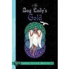 The Bag Lady's Gold door Carol Lynn Davis