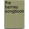The Barney Songbook door Onbekend