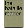 The Bataille Reader by Scott Willson