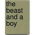 The Beast and a Boy