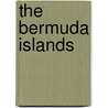 The Bermuda Islands door Addison Emery Verrill