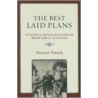 The Best Laid Plans by Stewart Patrick