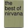 The Best Of Nirvana door Onbekend