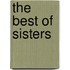The Best Of Sisters