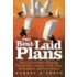 The Best-Laid Plans