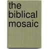 The Biblical Mosaic door Onbekend
