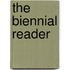 The Biennial Reader