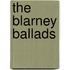 The Blarney Ballads