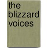 The Blizzard Voices by Ted Kooser