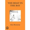 The Boat In The Bay door Alan Kennedy