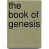 The Book Of Genesis door Thomas Jefferson Conant