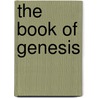 The Book Of Genesis by Marcus Dodsm