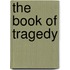 The Book Of Tragedy