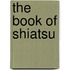 The Book of Shiatsu