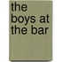 The Boys at the Bar