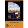 The Bravo Of Venice by Matthew Lewis