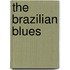 The Brazilian Blues