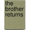 The Brother Returns door Jeannie Watt