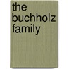 The Buchholz Family door L. Dora Schmitz