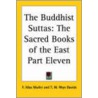 The Buddhist Suttas by Friedrich Max M?ller