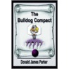 The Bulldog Compact door Donald James Parker