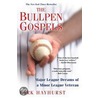The Bullpen Gospels by Dirk Hayhurst