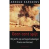 Geen cent spijt