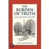 The Burden Of Truth by Lukas Lewandowski