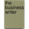 The Business Writer door Verne Meyer