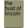 The Bust Of Lincoln door James Francis Dwyer