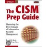 The Cism Prep Guide by Russell Dean Vines