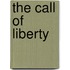 The Call of Liberty