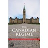 The Canadian Regime door Richard Myers