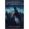 The Candlemass Road by Georger MacDonald Fraser