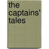 The Captains' Tales by David Fulton