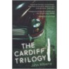 The Cardiff Trilogy door John Williams