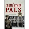 The Carmarthen Pals by Steven John