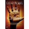 The Case For Christ door Lee Strobel