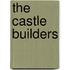 The Castle Builders