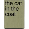 The Cat In The Coat by Vivian French