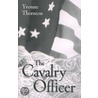 The Cavalry Officer door Yvonne Thornton