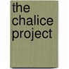 The Chalice Project door Lisa Allen-Agostini