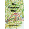 The Chameleon Sings by Ben Nuttall-Smith