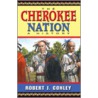 The Cherokee Nation door Robert J. Conley