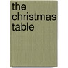 The Christmas Table door Onbekend